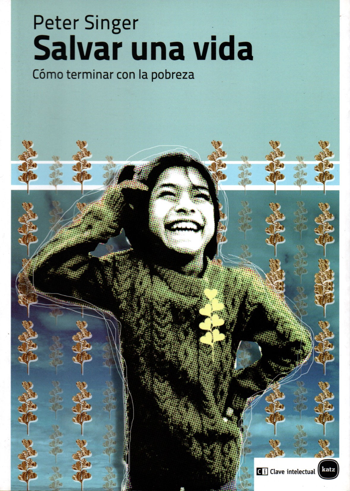 Salvar una vida: Cómo terminar con la pobreza