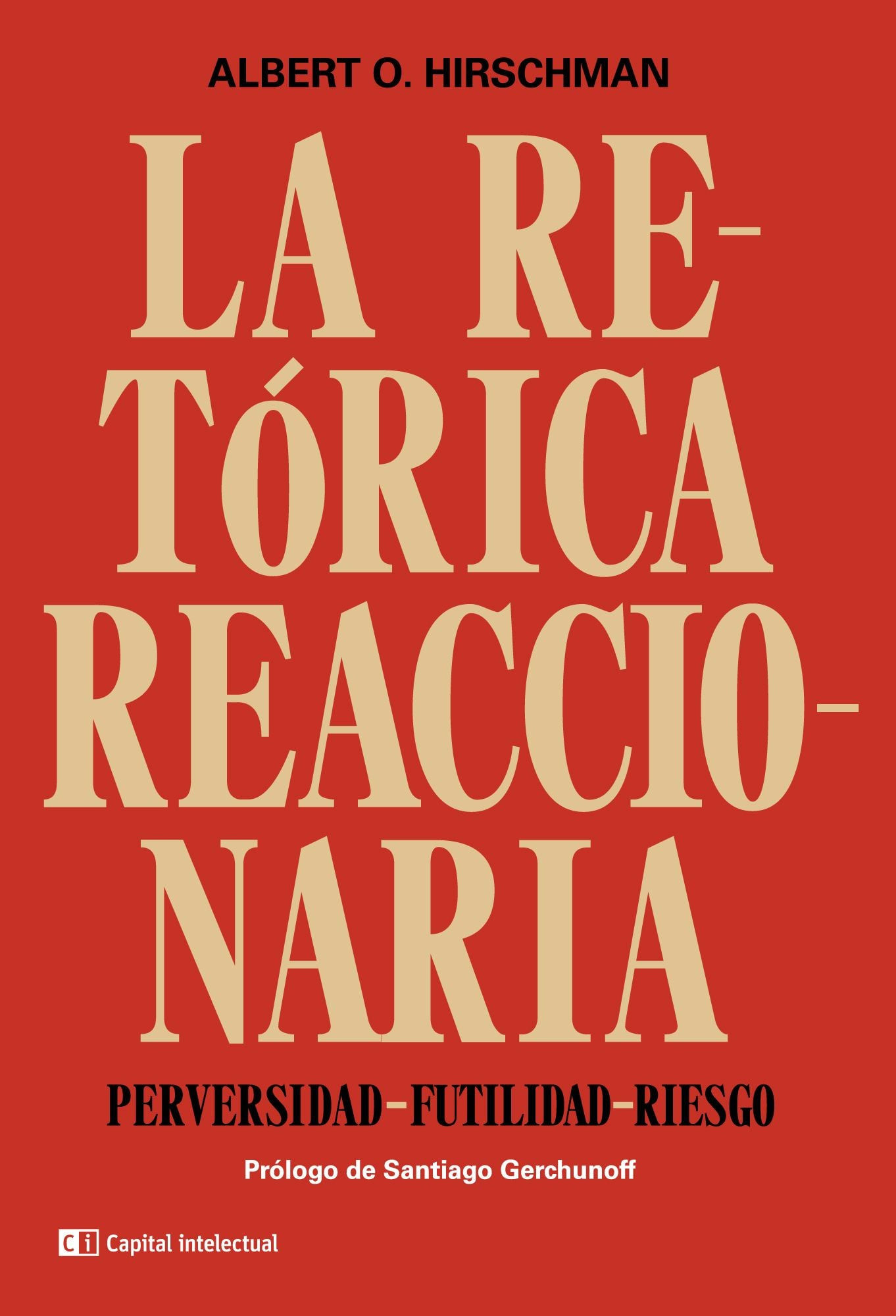 La retórica reaccionaria