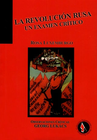 La Revolución Rusa un examen crítico