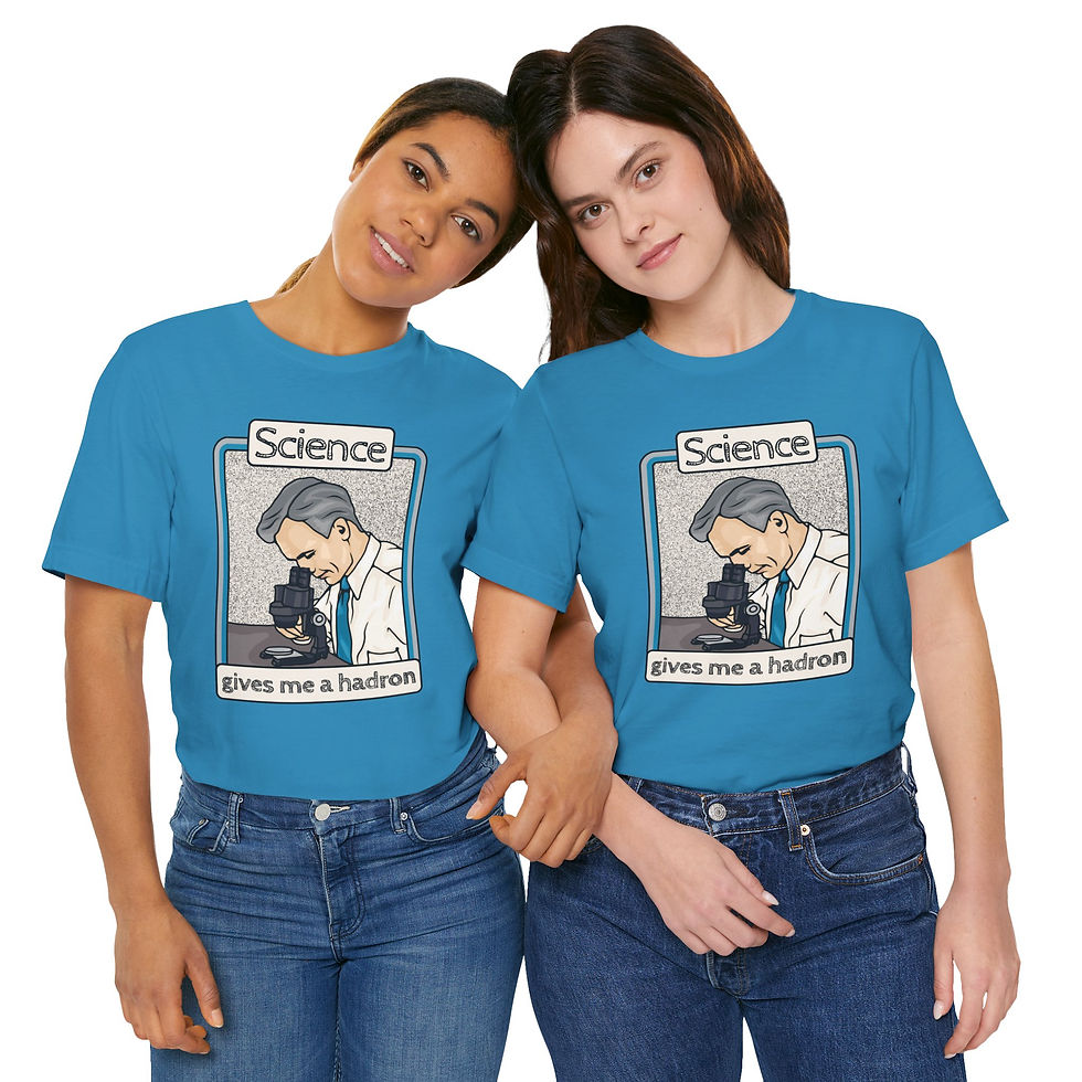 Thumbnail: Science Gives Me A Hadron Unisex Graphic Print T-Shirt, Retro Vintage Vibes