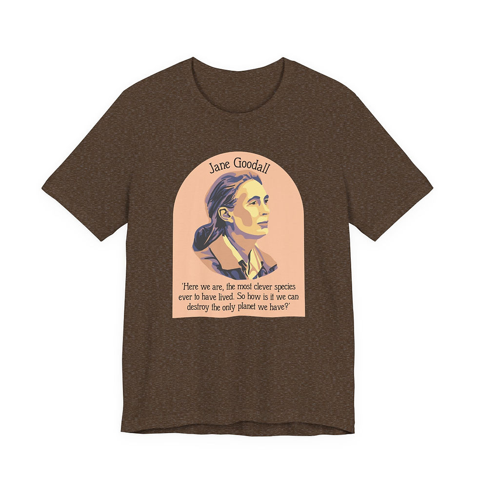 Thumbnail: Jane Goodall Portrait Tee  "Here we are..." Conservation Quote T-Shirt