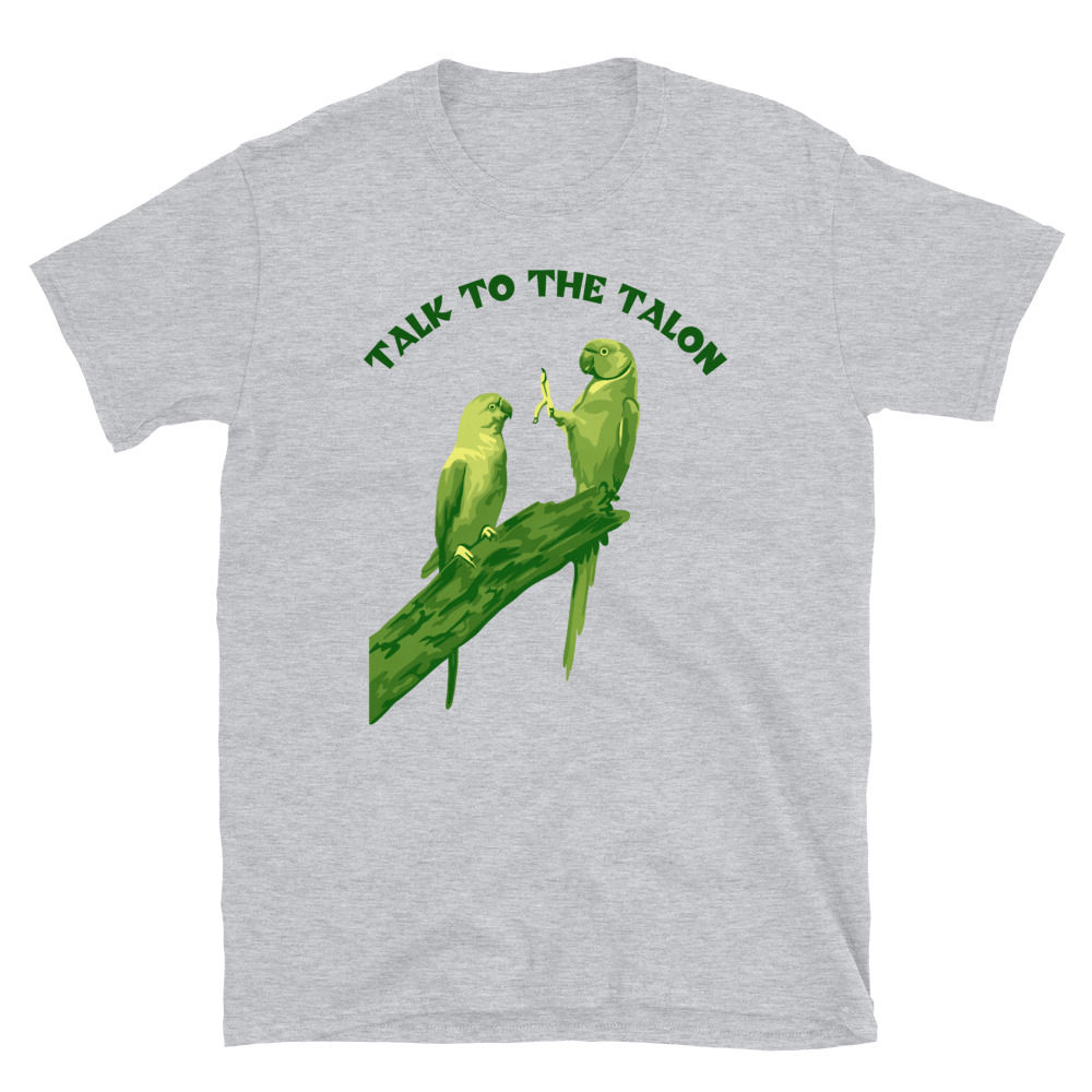 Talk to the Talon Short-Sleeve Unisex T-Shirt