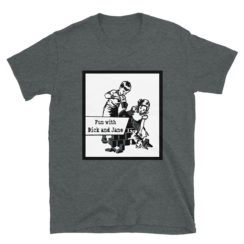 Thumbnail: Fun With Dick and Jane - Short-Sleeve Unisex T-Shirt