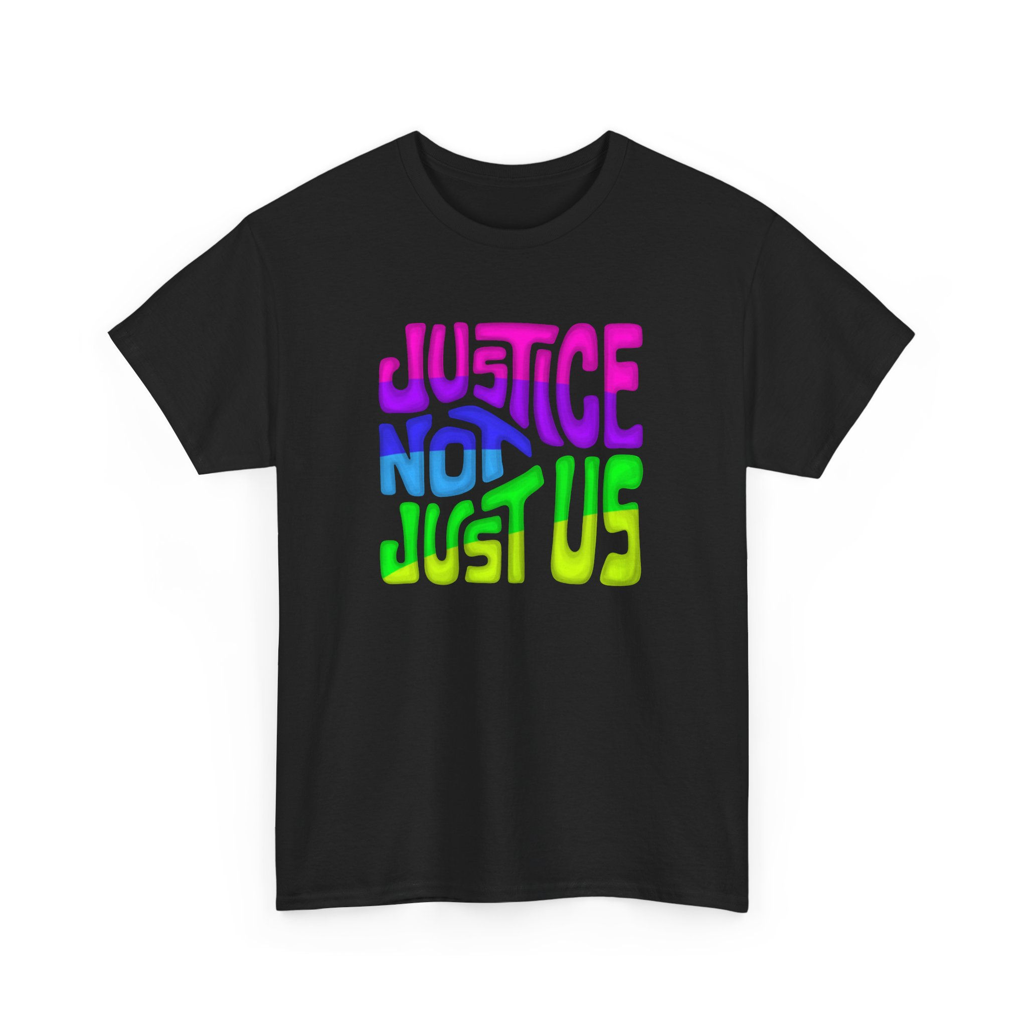 Justice Not Just Us Word Art Unisex Heavy Cotton Tee