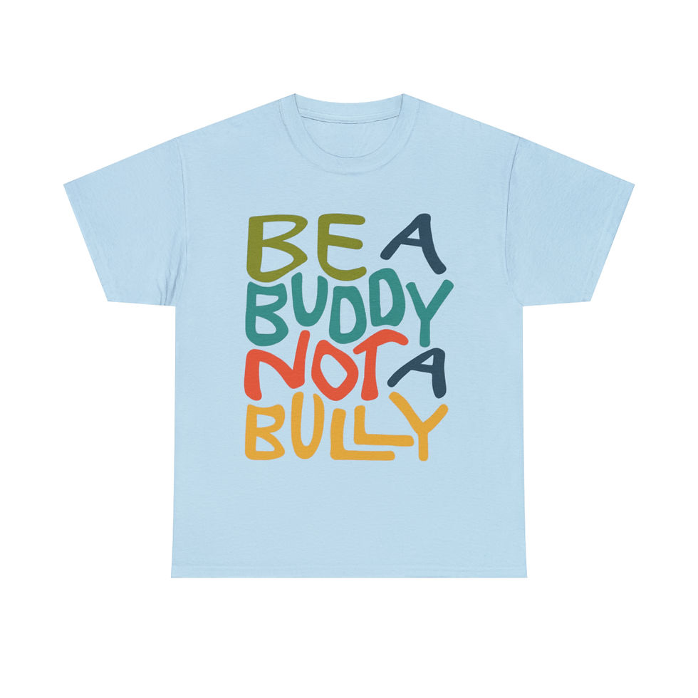 Thumbnail: Be A Buddy Not A Bully Word Art Unisex Heavy Cotton Tee