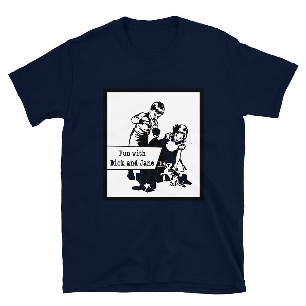 Thumbnail: Fun With Dick and Jane - Short-Sleeve Unisex T-Shirt