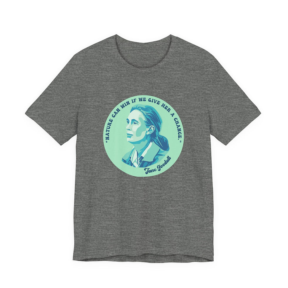 Thumbnail: Copy of Jane Goodall Portrait and Quote Tee Conservation T-Shirt