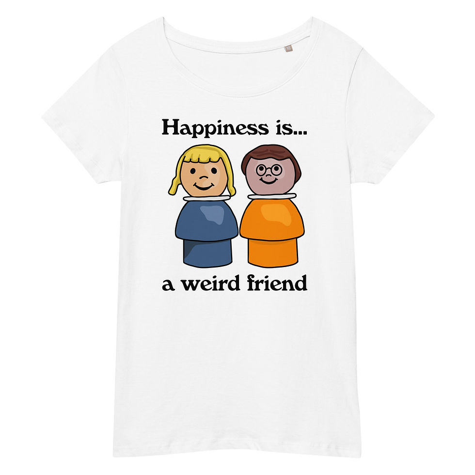 Thumbnail: Happiness Is A Weird Friend Women’s basic organic t-shirt