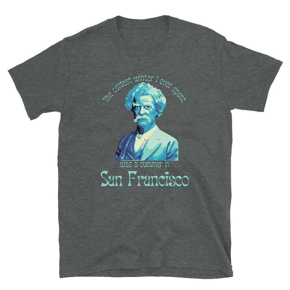 Thumbnail: Mark Twain Portrait and San Francisco Quote - Short-Sleeve Unisex T-Shirt