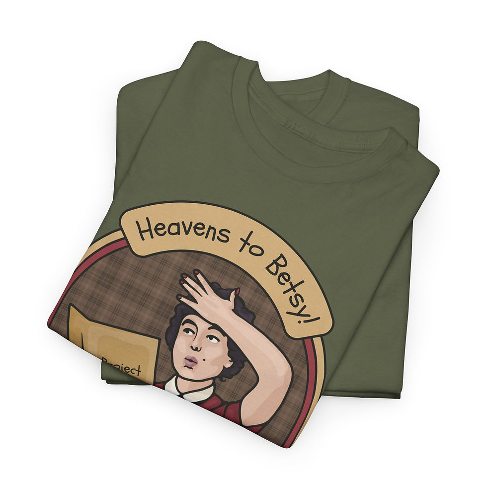 Thumbnail: Heavens to Betsy! Project 2025 Unisex Heavy Cotton Tee