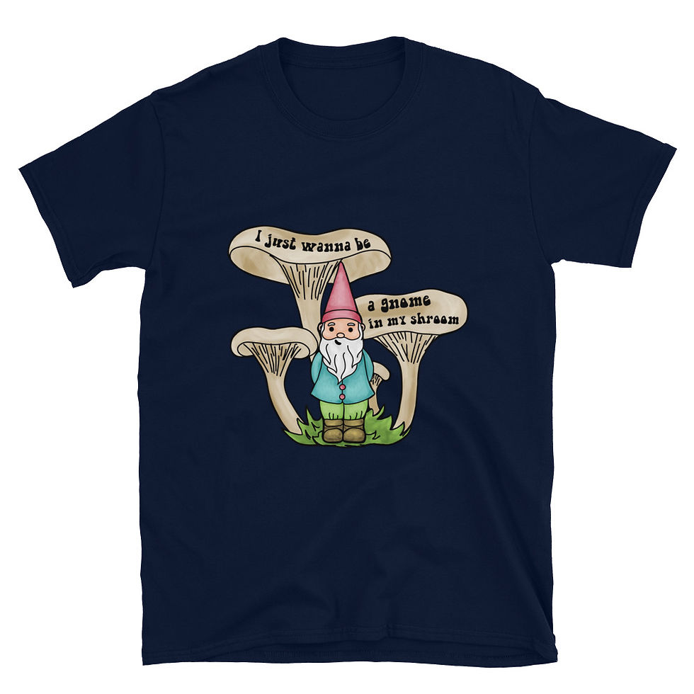 Thumbnail: A Gnome in My Shroom - Short-Sleeve Unisex T-Shirt