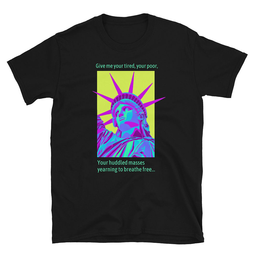 Give Me Your Tired, Your Poor... Short-Sleeve Unisex T-Shirt