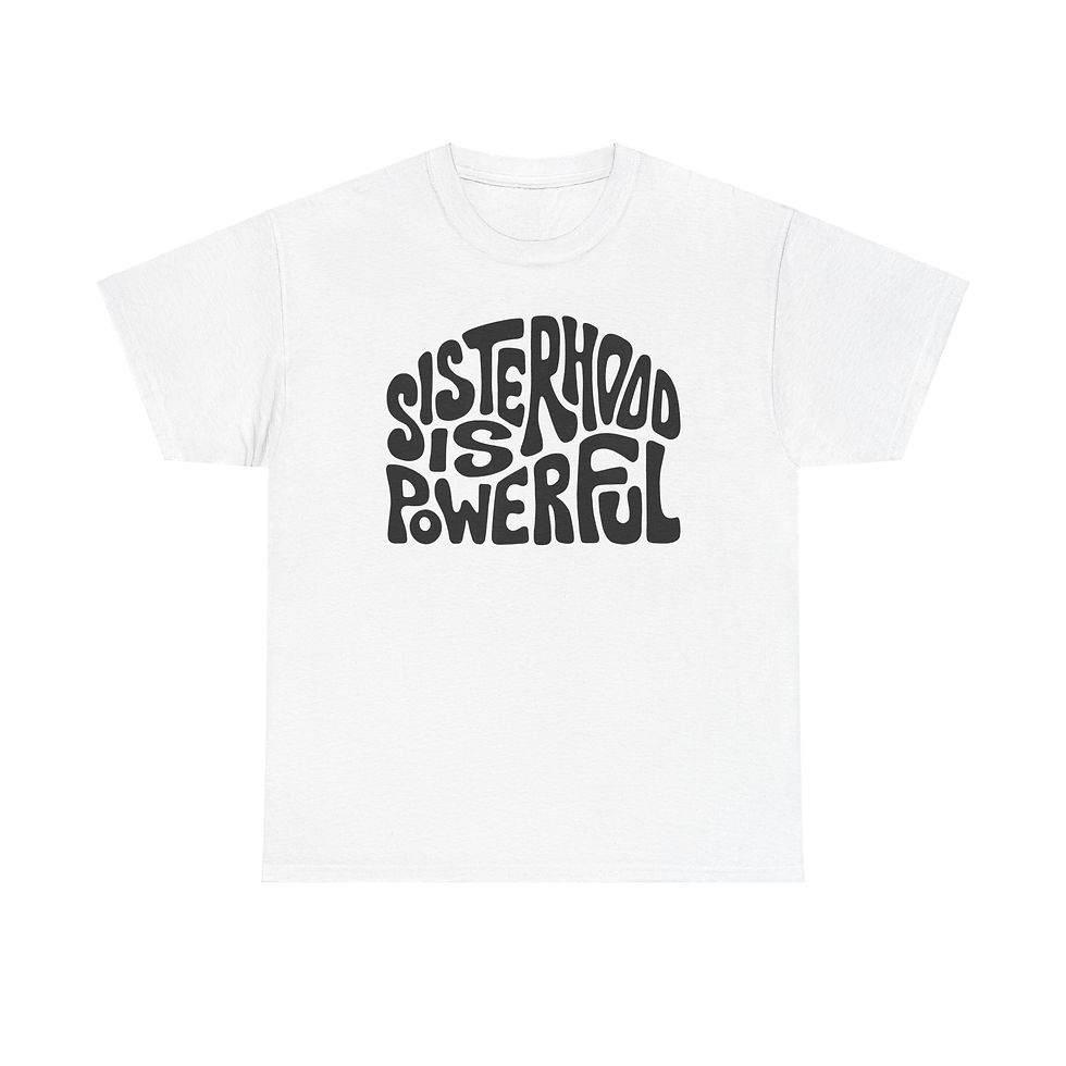 Sisterhood Is Powerful Word Art Unisex Heavy Cotton Tee