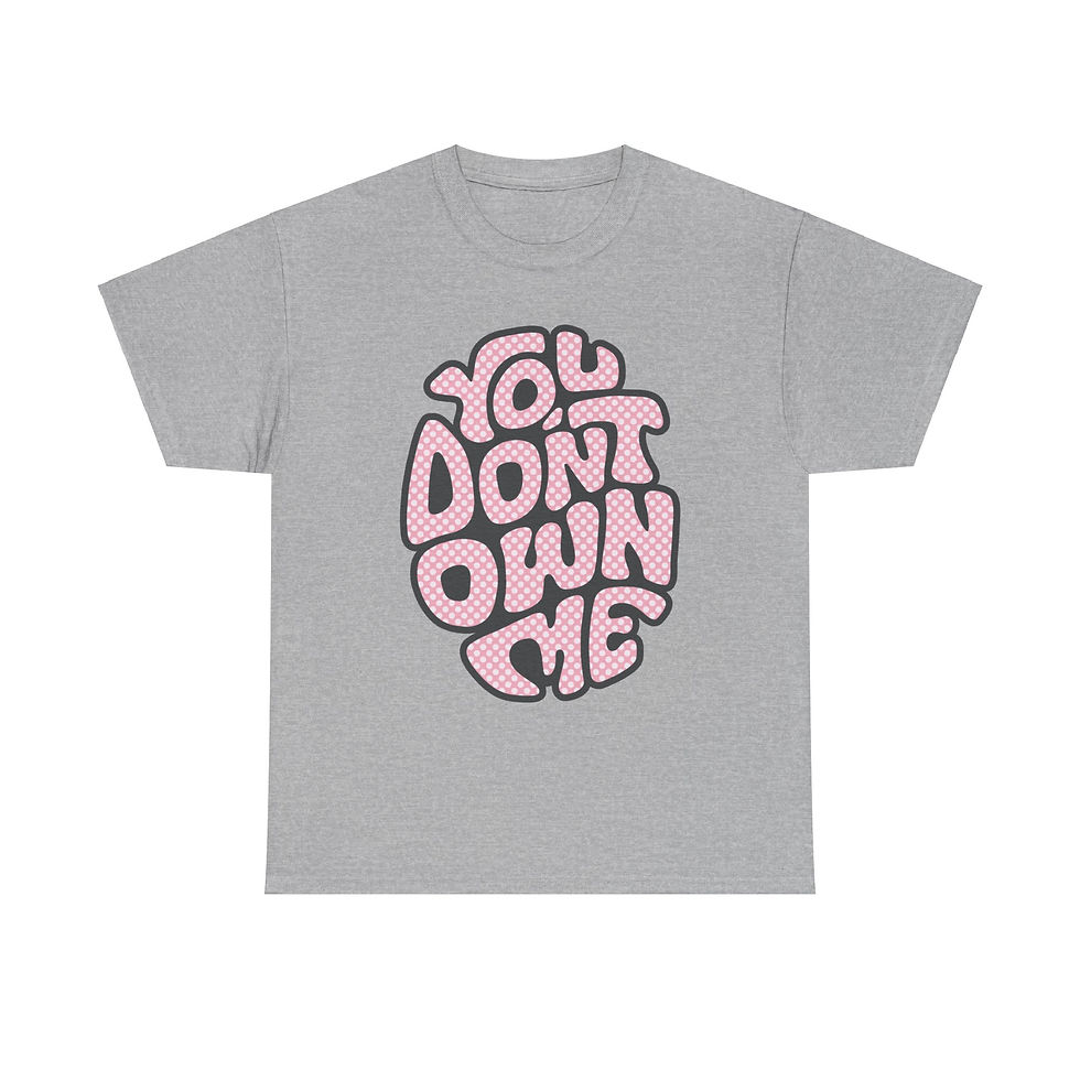 Thumbnail: You Don't Own Me Word Art Unisex Heavy Cotton Tee