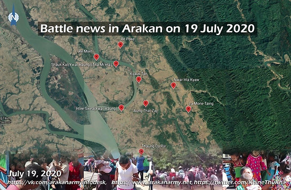 Battle news in Arakan on 19 July 2020