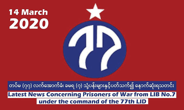 Latest News Concerning Prisoners of War from LIB No.7 under the command of the 77th LID