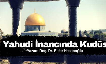 Yahudi İnancında Kudüs