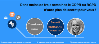 Dans moins de trois semaines le GDPR ou RGPD n’aura plus de secret pour vous !