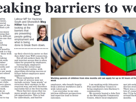 Meg's Hackney Gazette Column: Breaking barriers to work