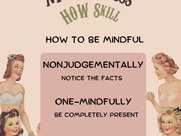 "How" to be Mindful