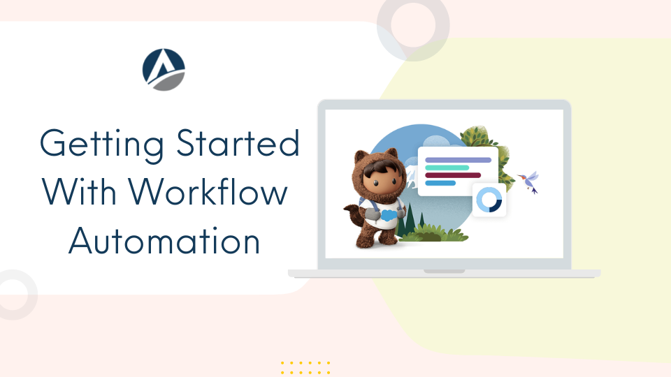 How To Get Started With Workflow Automation?