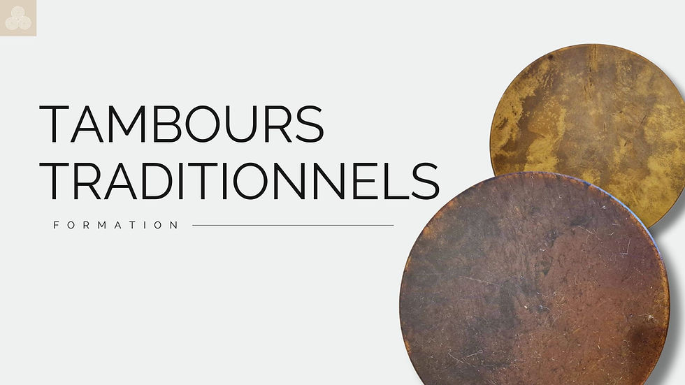 Formation Tambours Traditionnels – Rythmes & Guérison
