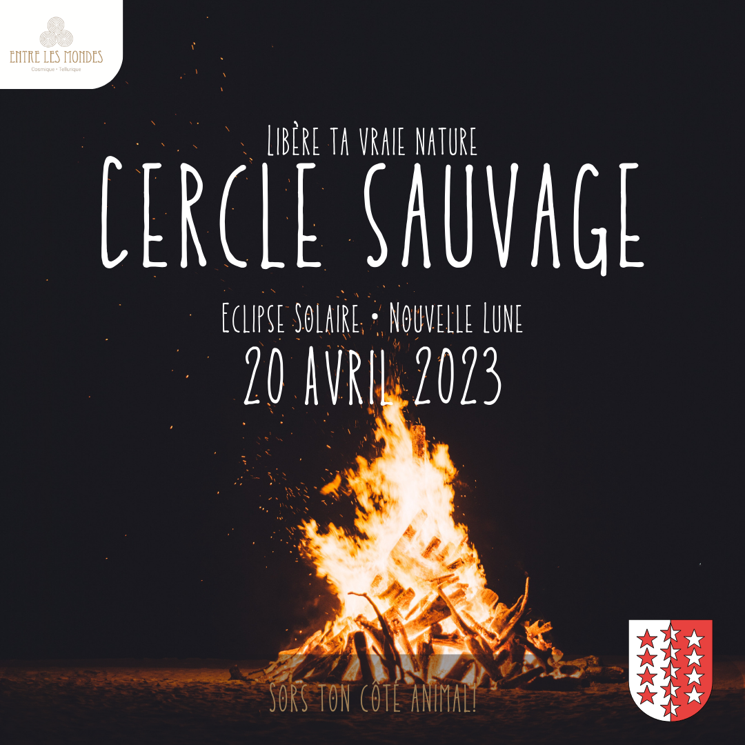 Cercle sauvage (nouvelle date)