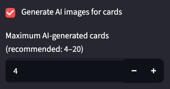 Dark settings panel with checked Generate AI images for cards option and card limit set to 4 with minus and plus buttons.