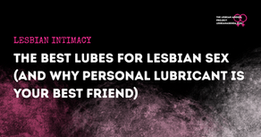 Text on black background reads: Lesbian Intimacy - The Best Lubes for Lesbian Sex. Pink and gray texture adds a soft, inclusive tone.