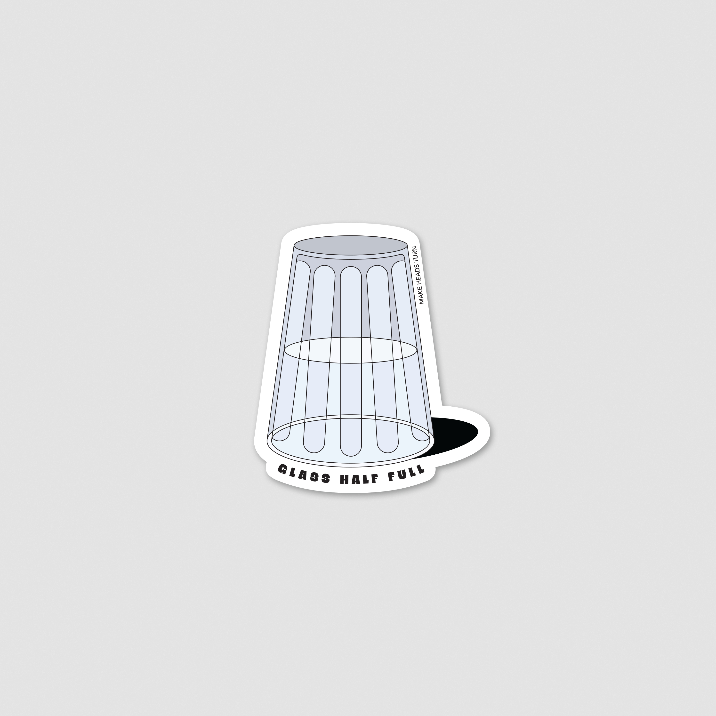 Die-Cut Sticker "Glass Half Full"