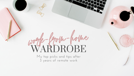 WFH Wardrobe Must-Haves for Women: What to wear when working from home 