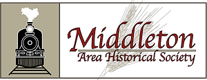 The Middleton Area Historical Society logo features stalks of wheat and a locomotive, both fundamental European settlement