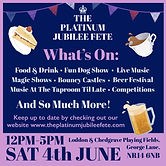 The Platinum Jubilee Fete - 04 June 2022 12.00-5.00pm
