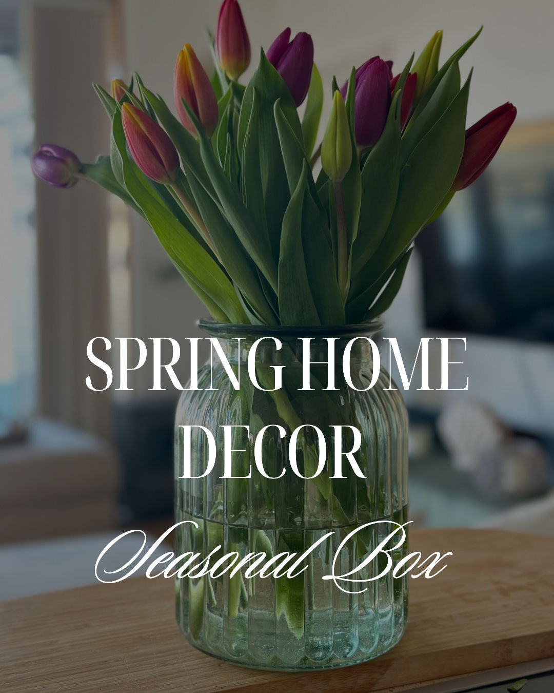 Spring Home Decor Seasonal Box