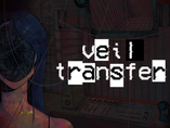VEIL TRANSFER - Download Game