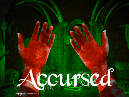 ACCURSED: a short point n click horror game that tells a bizarre story.