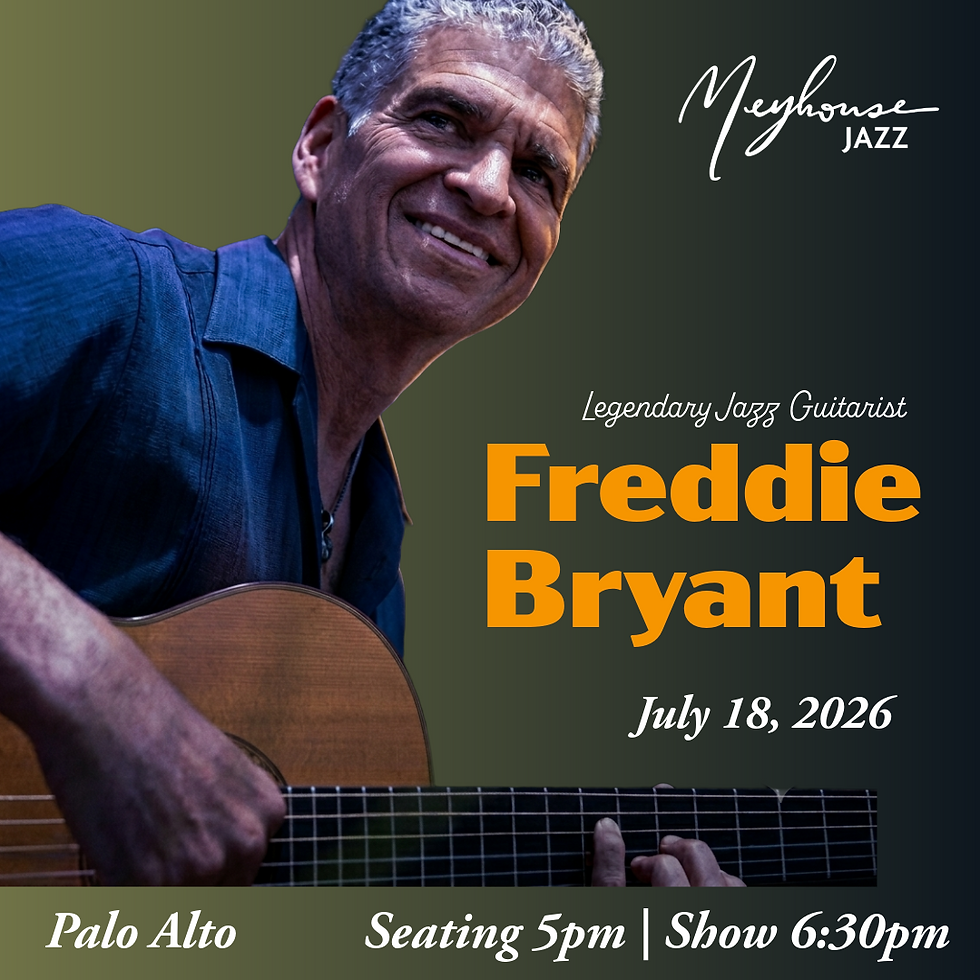 Freddie Bryant’s Kaleidoscope West Quartet: Jazz, Blues & Global Grooves（7/18 Sat-5pm）