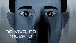 NO VIVO, NO MUERTO