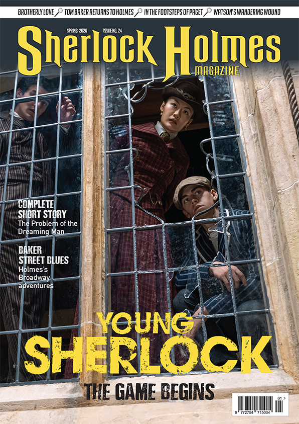 The Spring 2026 issue of Sherlock Holmes Magazine.
