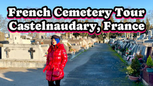 What Can We Learn from Castelnaudary Cemetery's French Burial Traditions? [VIDEO of cemetery tour]