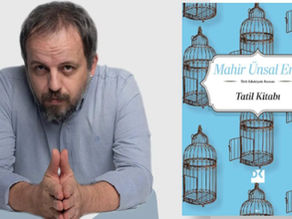 Mahir Ünsal Eriş -Tatil Kitabı | Kitap Yorumu