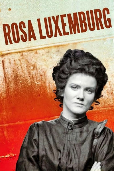 Films of Ideas: "Rosa Luxemburg" with Lea Ypi