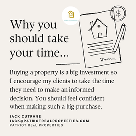 Why I Encourage My Clients To Take Their Time When Buying a Home