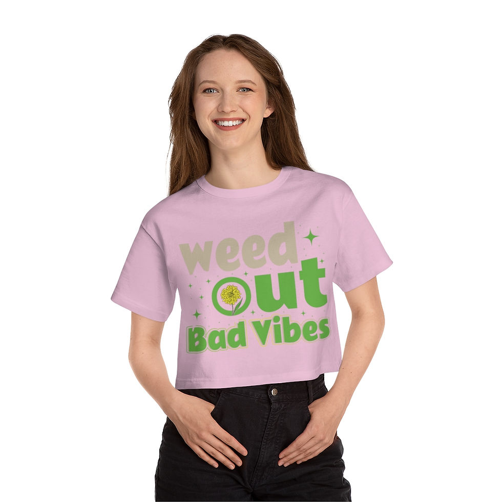 Thumbnail: Weed Out Bad Vibes Champion Cropped Shirt | Weed Shirt | Weed Crop Top