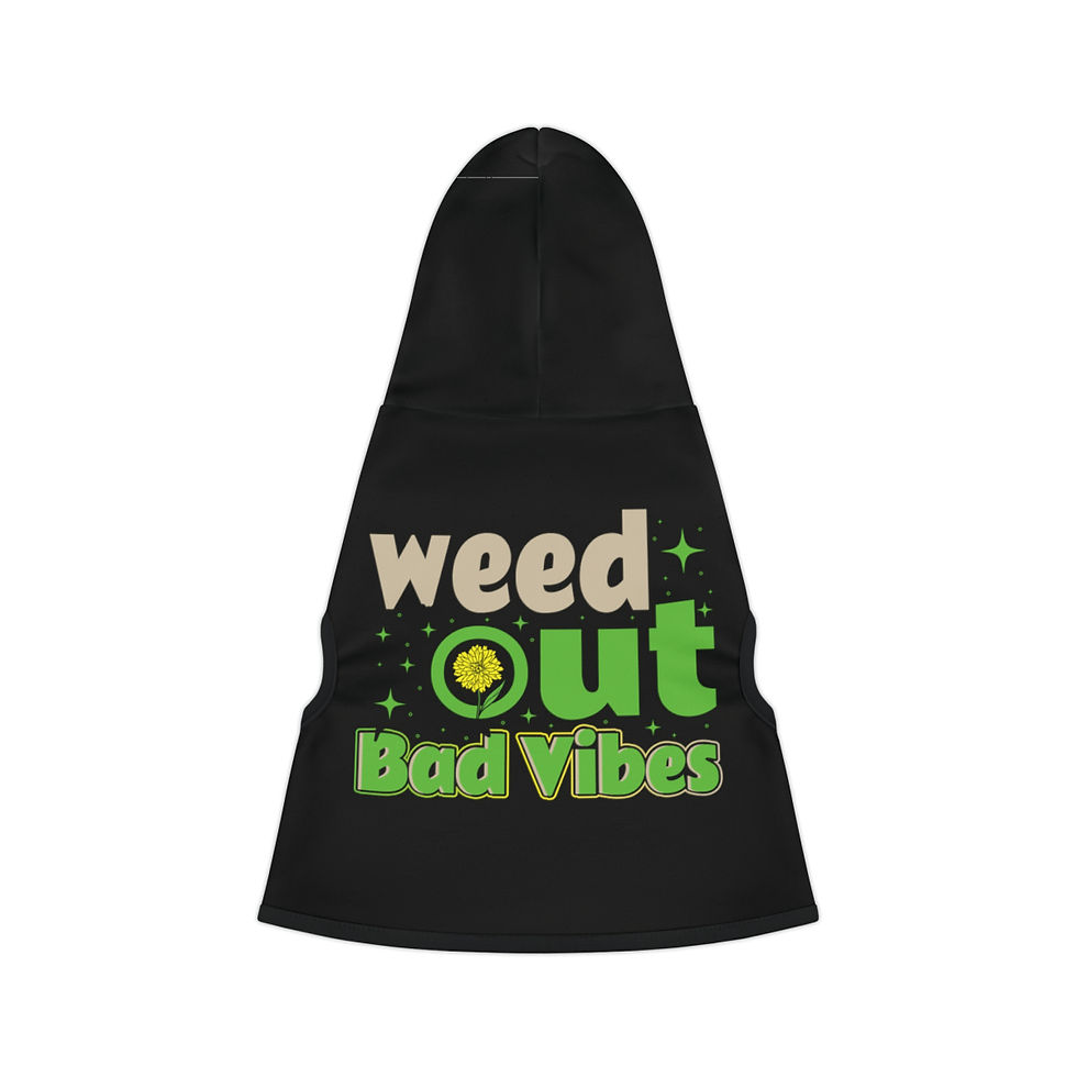 Thumbnail: Weed Out Bad Vibes Cannabis Pet Hoodie | Comfortable Dog Hoodie Cat Hoodie
