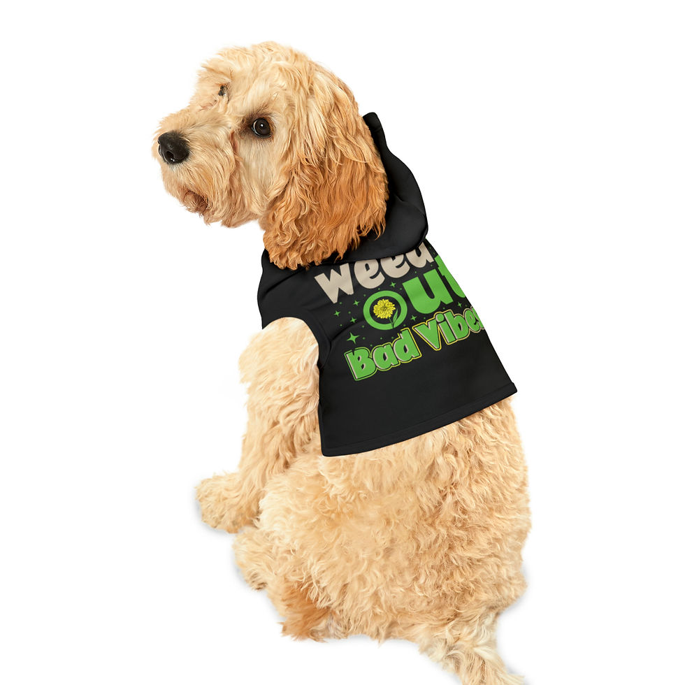 Thumbnail: Weed Out Bad Vibes Cannabis Pet Hoodie | Comfortable Dog Hoodie Cat Hoodie