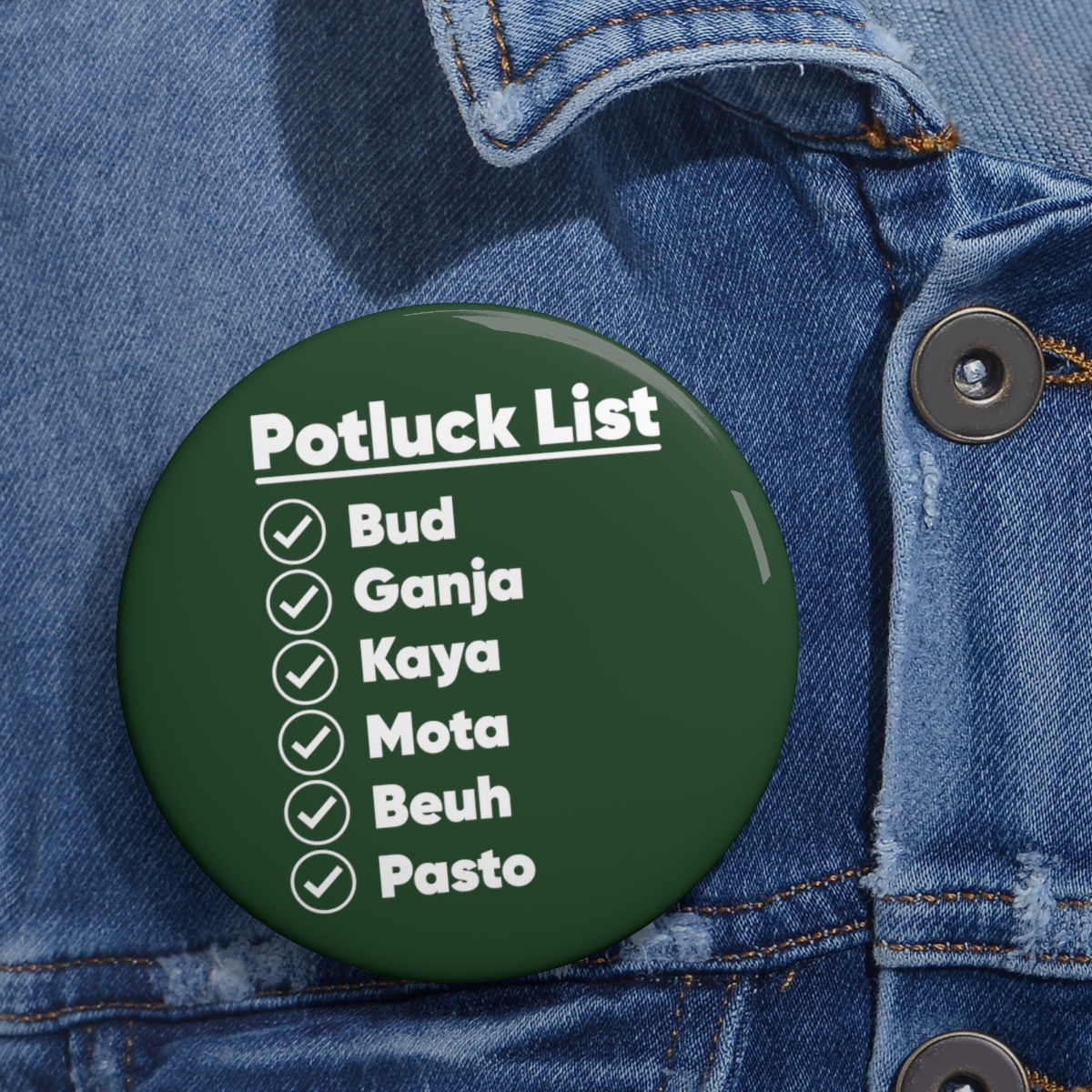 Potluck List Weed Button Pin | Weed Names Weed Accessory | Weed Decor