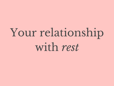 Your relationship with rest