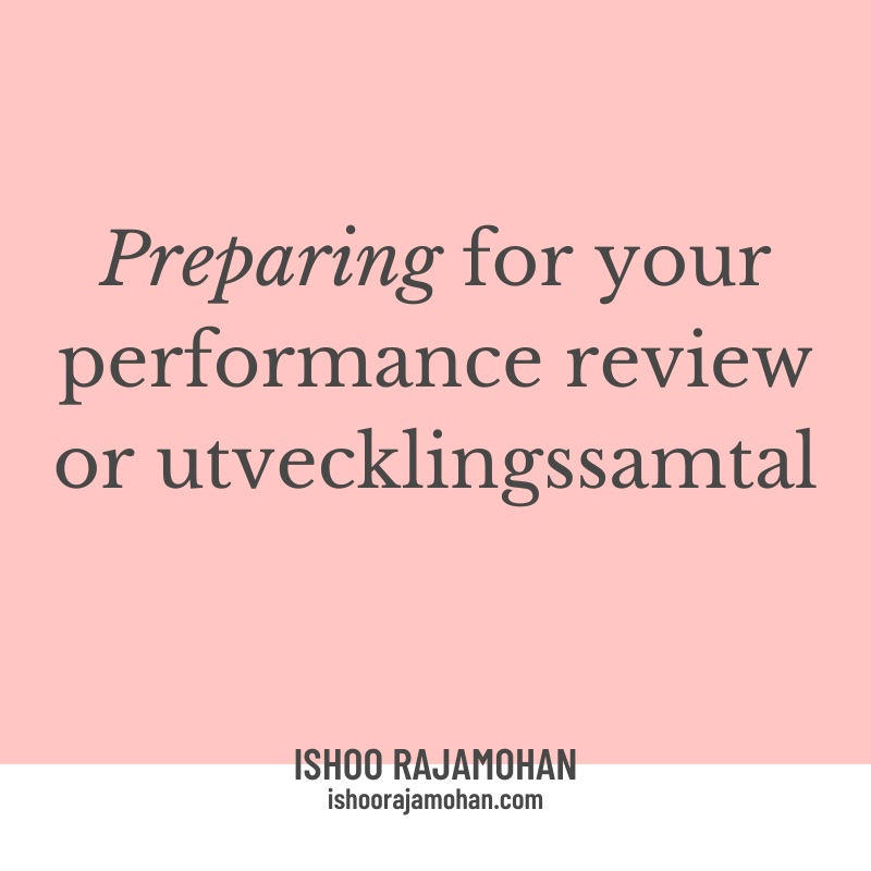 Preparing for your performance review or utvecklingssamtal