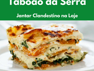 Taboão da Serra – Jantar Clandestino na Laje